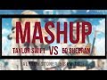 Taylor Swift VS Ed Sheeran MASHUP - Alyson Stoner & Sam Tsui ft. Kurrt Schneider (lyrics)
