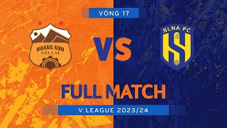 🔴LPBANK HAGL - SÔNG LAM NGHỆ AN | V.LEAGUE 1 2023/24