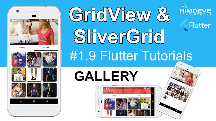 FLUTTER Tutorial - GRIDVIEW & SLIVERGRID (Gallery) - The Complete Flutter Beginner’s Course | #09