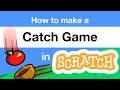 How to Make a Catch Game in Scratch | Tutorial