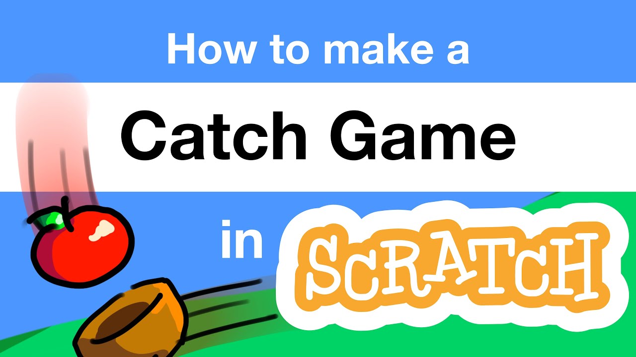 How to Make a Catch Game in Scratch  Tutorial