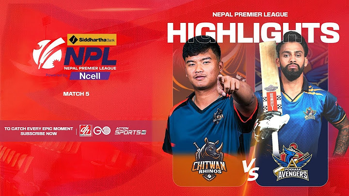 HIGHLIGHTS CHITWAN RHINOS VS POKHARA AVENGERS | Siddhartha Bank NPL Powered by Ncell
