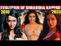 Evolution of Shraddha Kapoor (2010-2023) • From "Teen Patti" to "Stree 2"