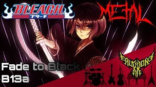 Bleach: Fade to Black - Fade to Black B13a 【Intense Symphonic Metal Cover】