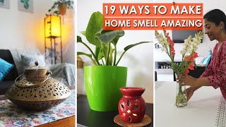 HOW TO MAKE HOME SMELL AMAZING ALL THE TIME | MustTry Cleaning Tips to Keep Home Smelling Great |