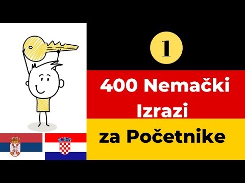 Nemački rečnik - 400 Nemački Izrazi za Početnike - prvi deo (Nemačko - Srpski, Njemački - Hrvatski