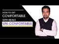 How to be comfortable with being uncomfortable phani nirola