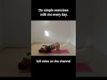 Do simple exercises with me every day