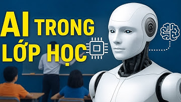 AI Vào Trường Học: Bàn Tay Ẩn Đang Kiểm Soát Học Sinh? Cơ Hội Hay Mối Đe Dọa Lặng Lẽ?