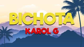 KAROL G - BICHOTA [Letra/Lyrics] | Yo también tengo una Jeepeta/Roncan pero no pueden con mi pum-pum