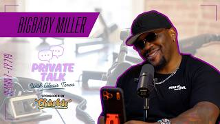 BigBaby Miller | EP 219