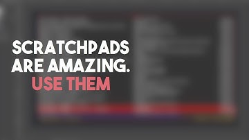 Scratchpads will Change the Way You Use Linux