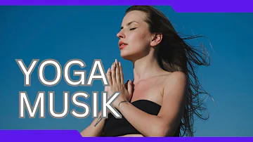 Passende Musik für deine Yoga Session - 1 Stunde Yogamusik | 11