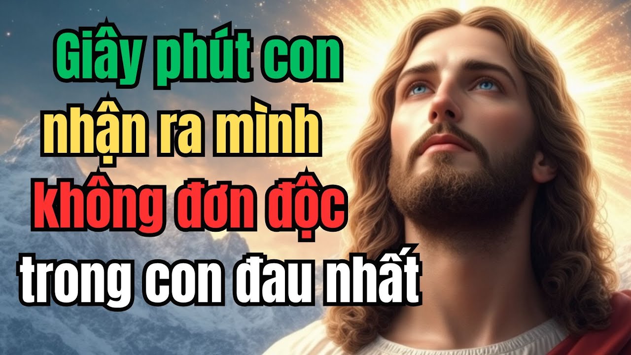 Giây phút con nhận ra mình không đơn độc trong con đau nhất | Câu chuyện Lòng Chúa Thương Xót