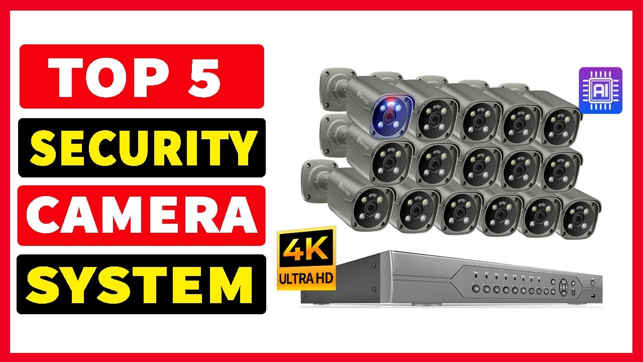 Top 5 Best 4K Security Camera 2025 - YouTube