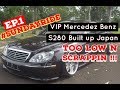 SUNDAYRIDE // TOO LOW AND SCRAPPING !!! Euro Vip W220 S280 Built up Japan