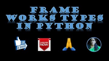 Framework Types In Python|ratan agarwal it informer