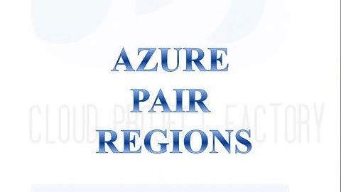Azure Pair Region
