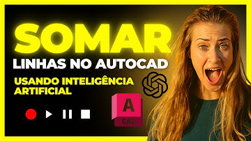 Como somar o comprimento de várias linhas no Autocad? De maneira rápida e fácil