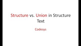 Structured Text#31 Difference between Structure and Union in Structured Text Net Worth
