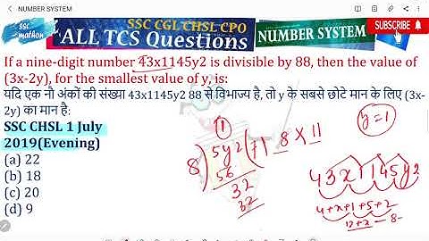 If a nine-digit number 43x1145y2 is divisible by 88, then the value of (3x-2y), for the smallest