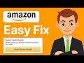 How To Easily Fix Payment Revision Needed On Amazon (2026 Guide)