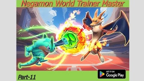 Negamon World: Trainer Master Gameplay Walkthrough Part 11