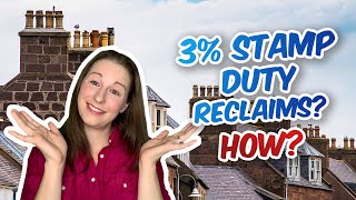 Reclaiming your stamp duty within 3 years - What do you need to know and how do you claim?