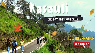 KASAULI TOURIST PLACE NEAR DELHI ONE DAY TRIP कब और कैसे जाएं कसौली हिमाचल प्रदेश #travel #himachal