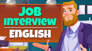 Job Interview Conversation - ALL you Need about Interview Questions \& Answers in English