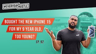 BOUGHT THE NEW iPHONE 15 FOR MY 9-YEAR-OLD, TOO YOUNG? | EP. 92