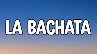 Manuel Turizo - La Bachata (Letra_Lyrics)