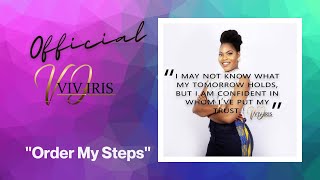 Viv Iris   Order My Steps Waymaker   