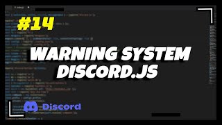 Famous #14 Warning System | Warn, Warnings, Remove Warn, Remove All Warns | Discord.js v13 Series Net Worth