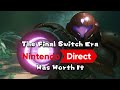 The Final Nintendo Switch Era Direct Was Worth It