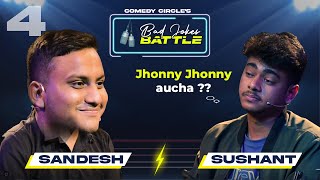 Bad Jokes Battle | Sandesh Vs Sushant | Season 1 | Episode 4 | Comedy Circle