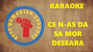 KARAOKE: Ce n-as da sa mor deseara Versuri Negativ (Mi minor)