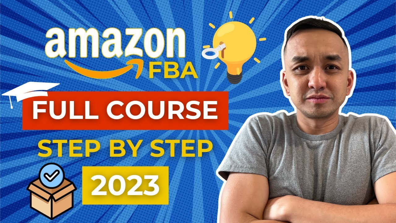 ULTIMATE How to Sell on Amazon FBA Guide for Beginners 2023 - YouTube