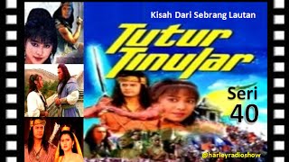 Tutur Tinular- Episode Kisah Dari Sebrang Lautan - 40