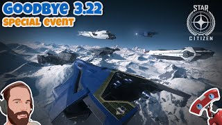 Star Citizen - S08 EP05 Special Event du PytaGang Goodbye 3.22 forever