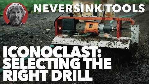 Iconoclast Tilther - Selecting the right drill