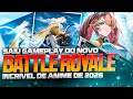VAZOU GAMEPLAY DO NOVO BATTLE ROYALE DE ANIME🔥🔥🔥PC, MOBILE E CONSOLES
