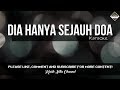 Dia Hanya Sejauh Doa - (Karaoke | Minus One)