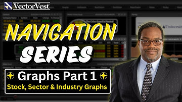 Navigate VectorVest Like a Pro: Graphs Part 1 Stock, Sector & Industry Graphs | VectorVest