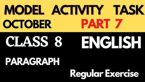 class 8 english model activity task part 7 OCTOBER2021