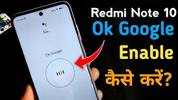 How To Enable Ok Google in Redmi Note 10 | Redmi Note 10 Me Ok Google Kaise Chaalu Kare | Assistant