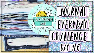 Day 6 * Journal Everyday Challenge