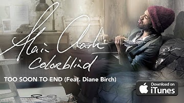 Alain Clark - Too Soon To End (Official Audio)