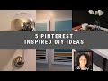 5 Pinterest Inspired Ideas