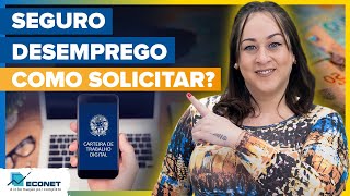 COMO SOLICITAR O SEGURO-DESEMPREGO